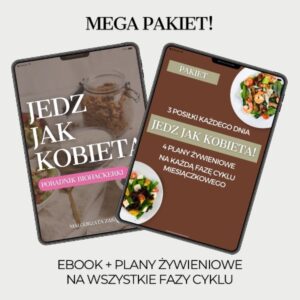 PAKIET KOBIETY: PLANY NA KAŻDĄ FAZĘ CYKLU (28-DNI) + E-BOOK ,,Biohacking dla kobiet"